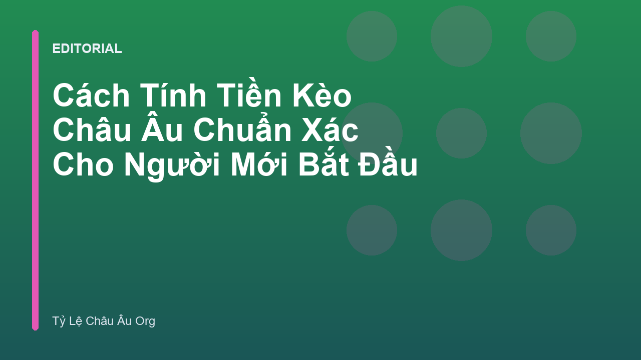 Minh họa công thức tính tiền kèo châu Âu 1X2