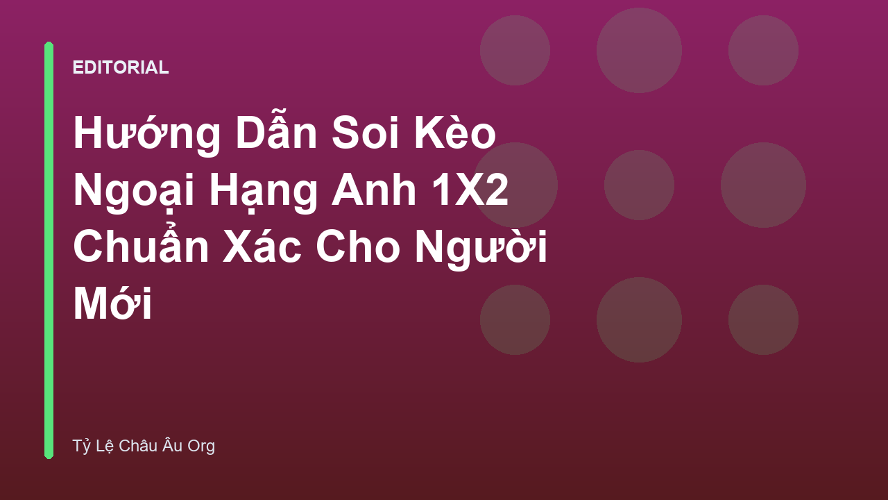 Phân tích kèo 1X2 Ngoại hạng Anh